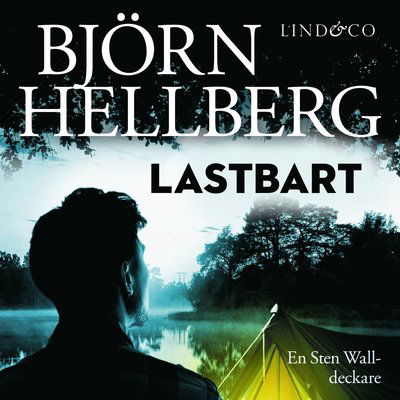 Cover for Björn Hellberg · Sten Wall: Lastbart (MP3-CD) (2021)