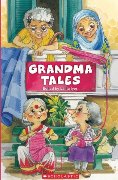 Cover for Lalita Iyer · Grandma Tales (Paperback Book) (2017)