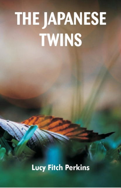 Cover for Lucy Fitch Perkins · The Japanese Twins (Paperback Book) (2018)