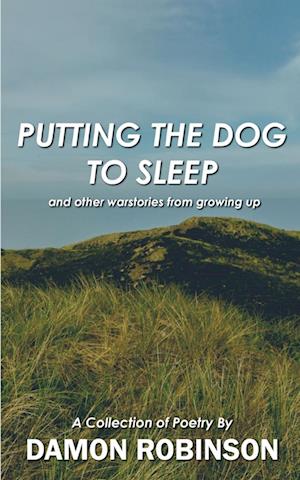 Cover for Damon Robinson · Putting the Dog to Sleep (Paperback Book) (2023)