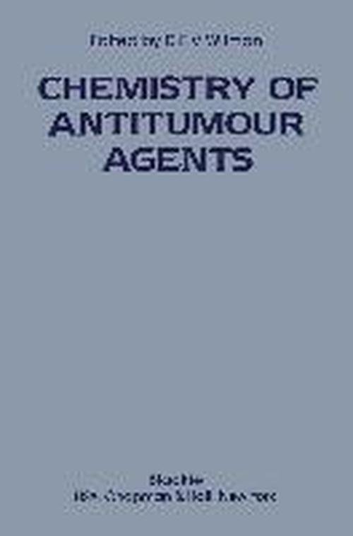 The Chemistry of Antitumour Agents - D.E. Wilman - Bøker - Springer - 9789401066655 - 1. oktober 2011