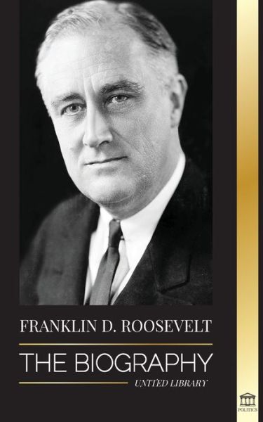 Cover for United Library · Franklin D. Roosevelt (Paperback Book) (2022)