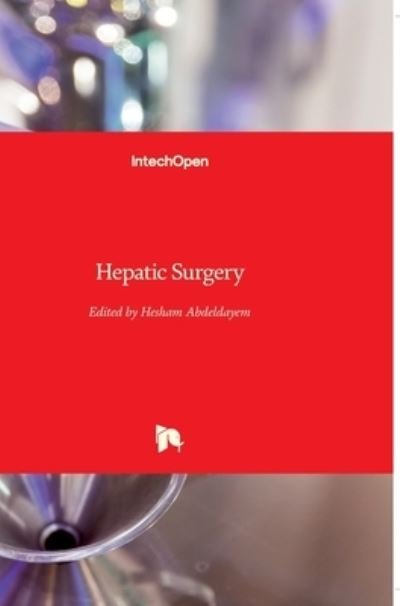 Cover for Hesham Abdeldayem · Hepatic Surgery (Innbunden bok) (2013)