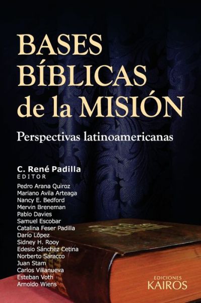 Cover for C Padilla · Bases Biblicas de la Mision: Perspectivas latinoamericanas (Paperback Book) (2020)