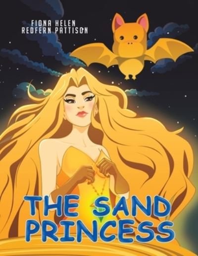 Cover for Fiona Helen Redfern Pattison · The Sand Princess (Paperback Book) (2022)