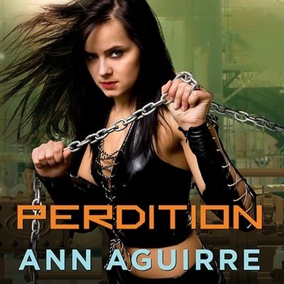 Perdition - Ann Aguirre - Music - Tantor Audio - 9798200061655 - August 27, 2013