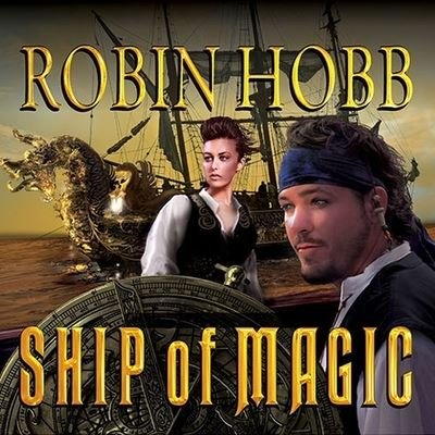 Cover for Robin Hobb · Ship of Magic (CD) (2010)