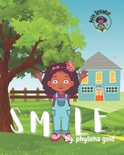 Cover for Phylisha T Gold · Smile - Asia Speaks! (Paperback Book) (2021)