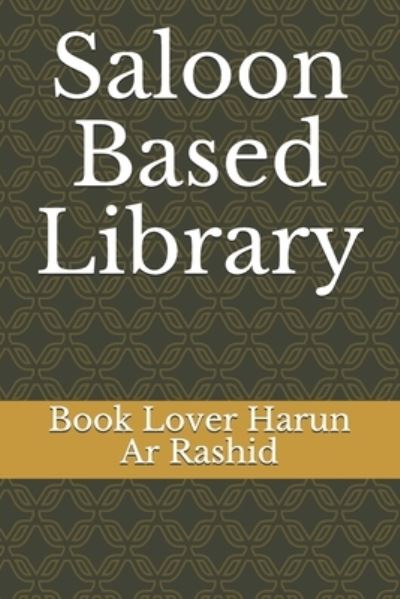 Cover for Asif Iqbal Khukan · Saloon Based Library (Paperback Book) (2021)