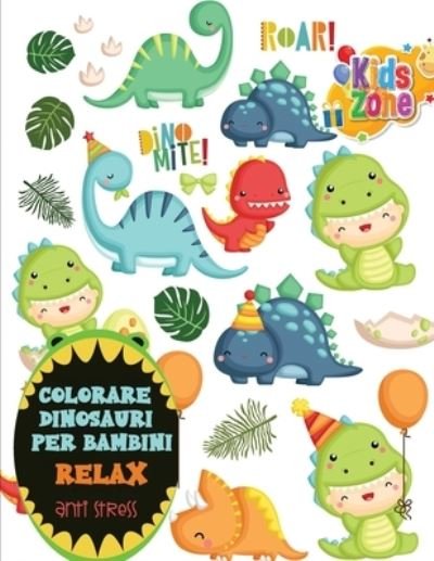 Cover for Alice · Colorare Dinosauri Per Bambini Relax Anti Stress (Paperback Book) (2020)