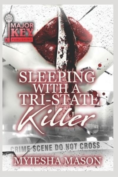 Cover for Myiesha Mason · Sleeping with a Tri-State Killer (Paperback Book) (2020)