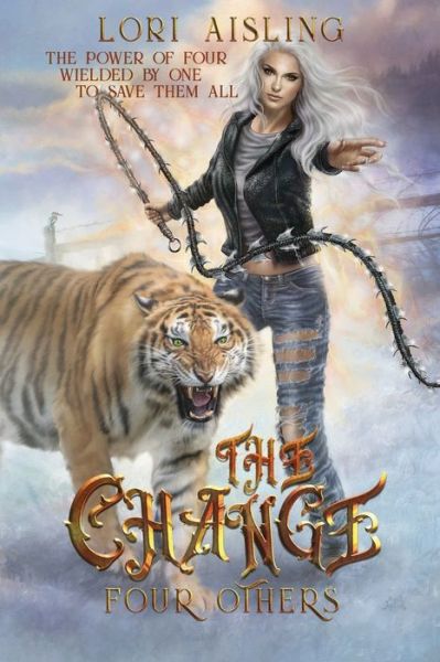 Cover for Lori Aisling · The Change: Four Others: A Post-apocalyptic Fantasy (Book 2) (Paperback Book) (2020)