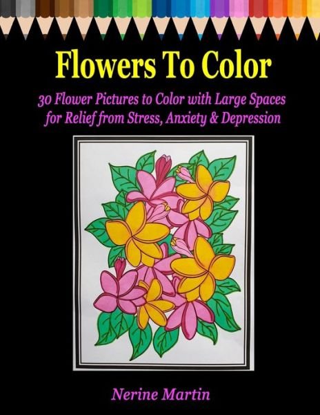 Cover for Nerine Martin · Flowers to Color (Pocketbok) (2020)
