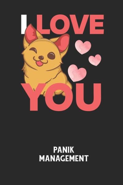 Cover for Angst-Management Notizbuch · I LOVE YOU - Panik Management (Paperback Book) (2020)