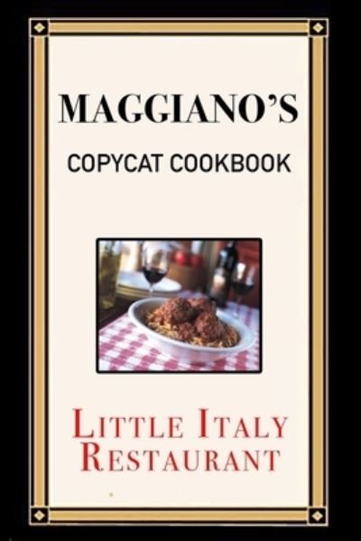 Cover for Stevens · Maggiano's Copycat Cookbook (Paperback Book) (2020)