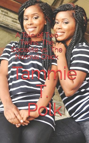 Cover for Tammie T Polk · A Tale of Two Twins (Paperback Bog) (2020)