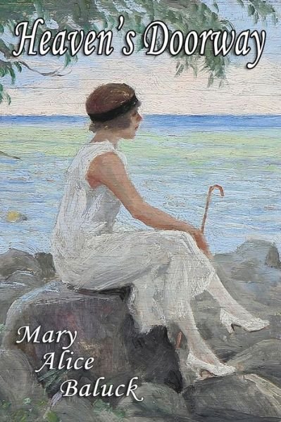 Cover for Mary Alice Baluck · Heaven's Doorway (Paperback Bog) (2020)