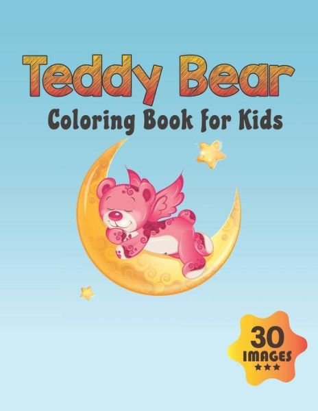 Cover for Neocute Press · Teddy Bear Coloring Book for Kids (Paperback Book) (2020)