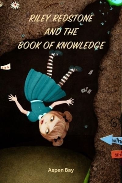 Cover for Aspen Bay · Riley Redstone and the Book of Knowledge (Pocketbok) (2020)