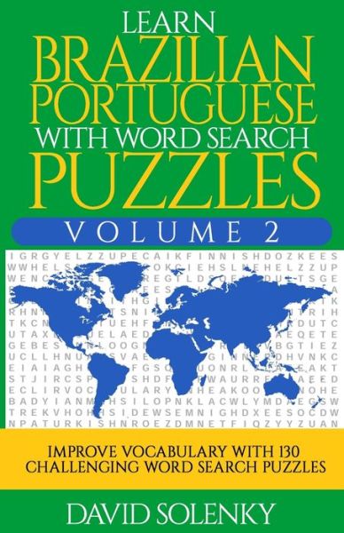 Cover for David Solenky · Learn Brazilian Portuguese with Word Search Puzzles Volume 2 (Paperback Book) (2020)