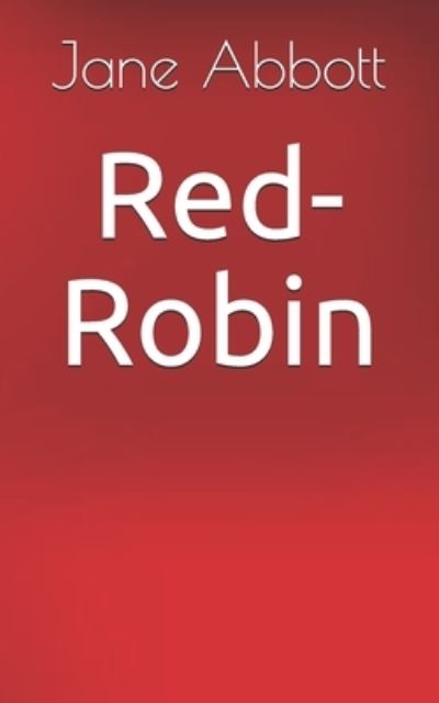 Cover for Jane Abbott · Red-Robin (Paperback Book) (2021)