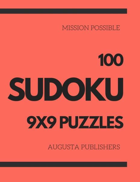 Cover for Augusta Publishers · Mission Possible - 100 SUDOKU 9X9 Puzzles (Paperback Book) (2021)