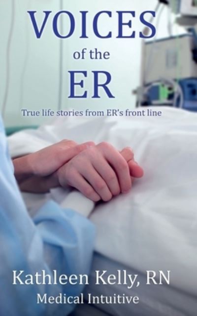 Cover for Kathleen Kelly · Voices of the ER (Book) (2022)