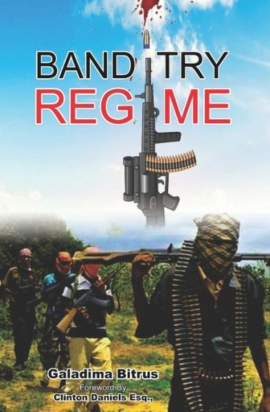 Cover for Galadima Bitrus · Banditry Regime (Paperback Book) (2022)