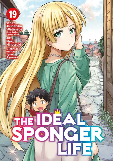 Cover for Tsunehiko Watanabe · The Ideal Sponger Life Vol. 19 - The Ideal Sponger Life (Paperback Book) (2025)