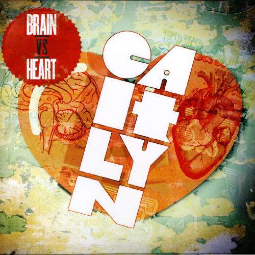 Brain vs Heart - Caitlyn - Music - ROASTING HOUSE RECS - 0090204684656 - November 19, 2007