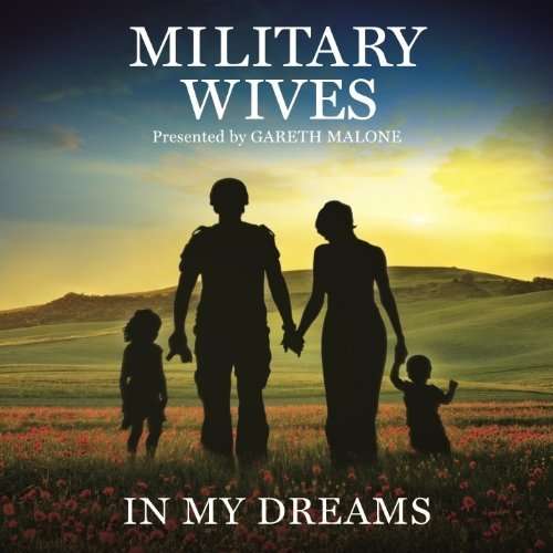 Cover for Military Wives Choirs · In My Dreams (CD) (2016)