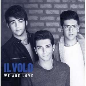 Cover for Il Volo · Il Volo-We Are Love (CD) [Deluxe edition] (2013)