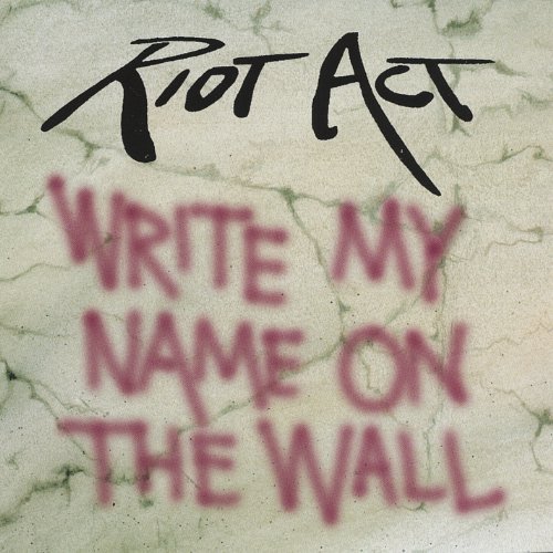 Cover for Riot Act · Write My Name on the Wall (CD) (2006)