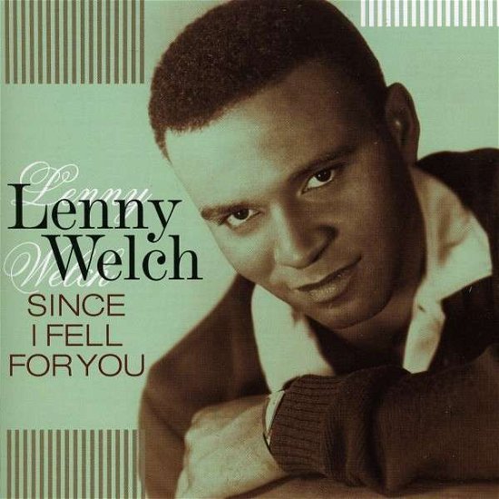 Cover for Lenny Welch · Since I Fell for You (CD) (2010)
