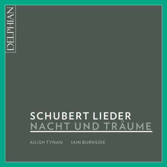 Night & Dreams - Schubert / Burnside / Tynan - Musik - DLR - 0801918341656 - 13. November 2015