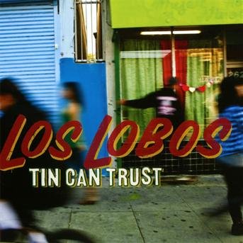 Cover for Los Lobos · Tin Can Trust (CD) (2010)