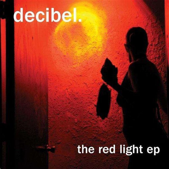 Red Light EP - Decibel - Musik - Anywhere But Home Records - 0884501410656 - 19. oktober 2010