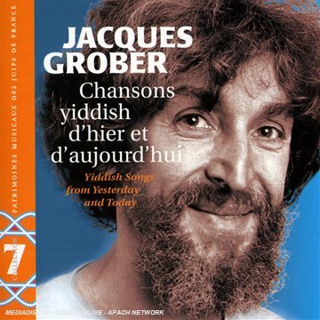 Chansons Yiddish D'hier Et D'aujourd'hui - Jacques Grober - Musikk - BUDA - 3341348601656 - 30. mai 2013