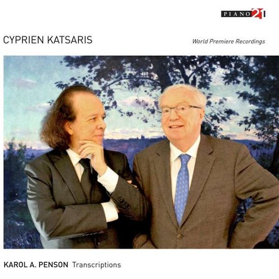 Cover for Cyprien Katsaris · Transcriptions by Karol A. Penson (CD) (2018)