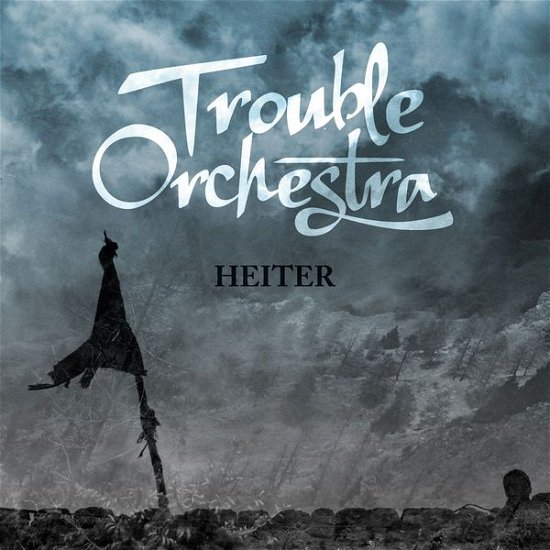 Cover for Trouble Orchestra · Heiter (CD) (2014)