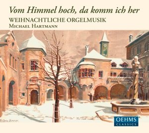 Michael Hartmann · Vom Himmel Hoch, Da Komm Ich (CD) (2014)