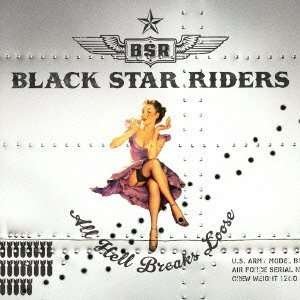 All Hell Breaks Loose - Black Star Riders - Musik - EMIJ - 4988001748656 - 4. juni 2013