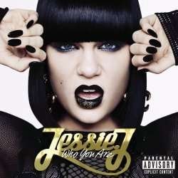 Who You Are - Jessie J - Musik -  - 4988005667656 - 14. juni 2011