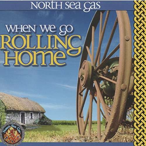 When We Go Rolling Home - North Sea Gas - Musikk - SCOTDISC - 5014675308656 - 13. oktober 2017