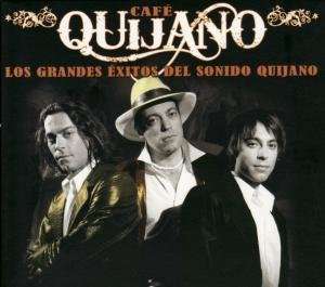 Cover for Cafe Quijano · Los Grandes Exitos Del Sonido Quijano (CD) (2008)