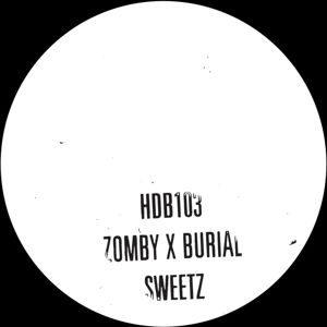 Cover for Burial &amp; Zomby · Sweetz (12&quot;) [EP edition] (2016)