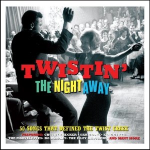 Cover for Twistin the Night Away / Various · Twistin' The Night Away (CD) (2015)