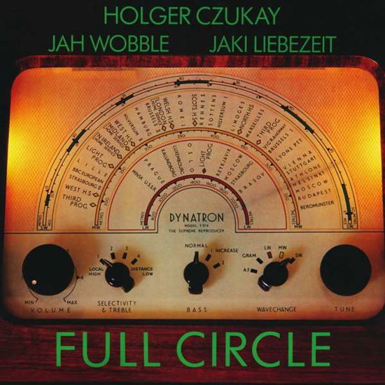 Full Circle - Holger Czukay - Musik - GROENLAND - 5060238634656 - 27. September 2018