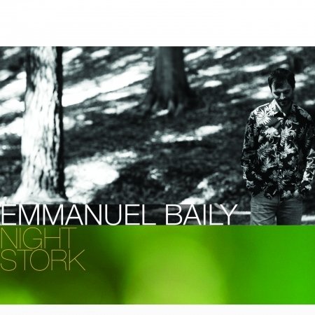 Cover for Emmanuel Baily · Night Stork (CD) [Digipak] (2016)