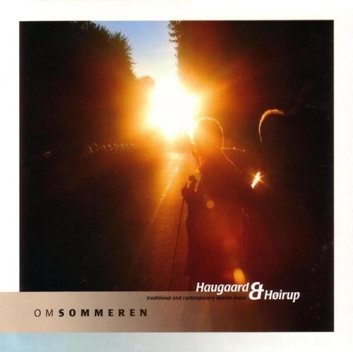 Cover for Haugaard &amp; Højrup · Om Sommeren (CD) (2003)